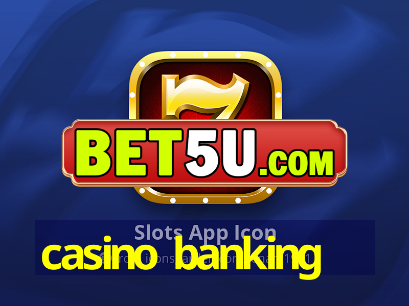 casino banking